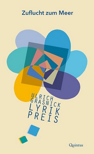 Zuflucht zum Meer_Anthologie zum Ulrich-Grasnick-Lyrikpreis 2021 Zuflucht zum Meer_ Anthologie zum Ulrich-Grasnick-Lyrikpreis 2021