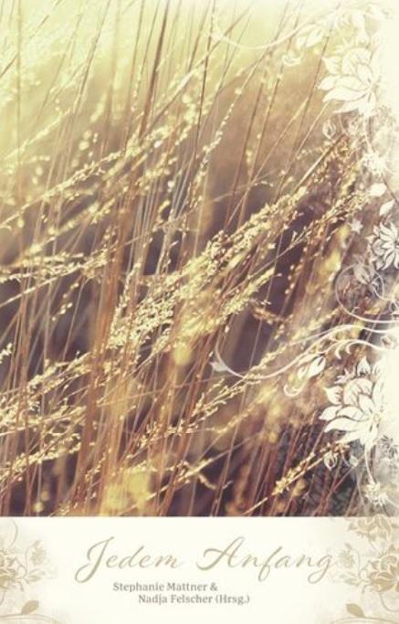 Anthologie Jedem Anfang Anthologie Jedem Anfang