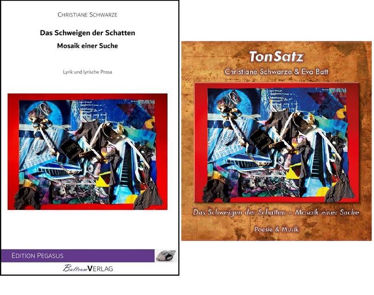 Lyrikband und CD Das Schweigen der Schatten - Mosaik einer Suche Lyrikband und CD Das Schweigen der Schatten - Mosaik einer Suche