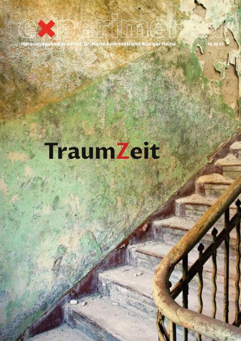 eXperimenta TraumZeit 10/2021 eXperimenta TraumZeit 10/2021